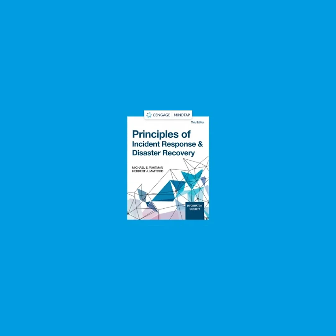 MindTap for Whitman/Mattord's Principles of Incident Response and Disaster Recovery, 3rd Edition [Instant Access], 1 term