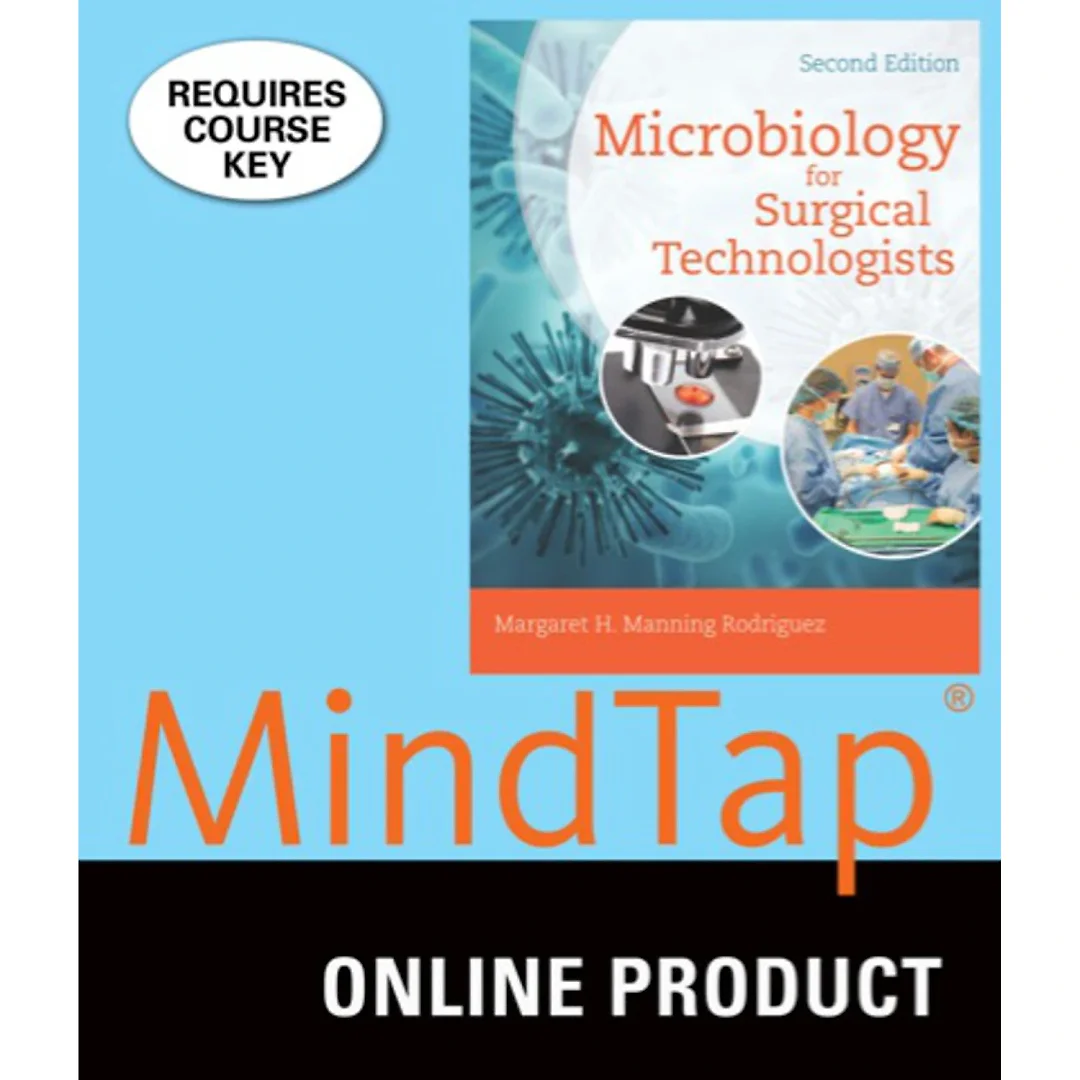 MindTap Surgical Technology for Rodriguez's Microbiology for Surgical Technologists,[Instant Access], 2 terms (12 months) 2nd Edition Courseware
