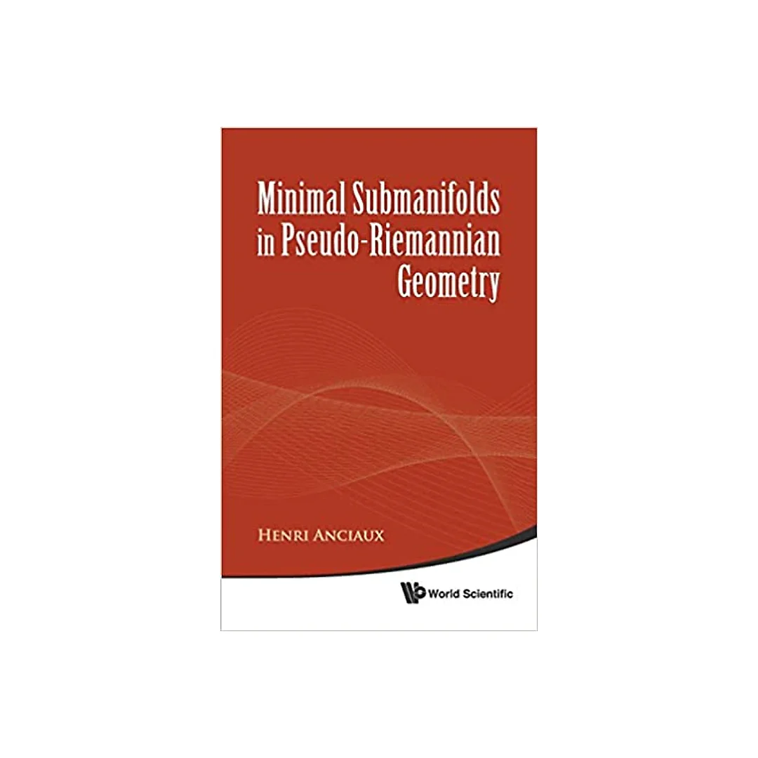 Minimal Submanifolds In Pseudo-riemannian Geometry