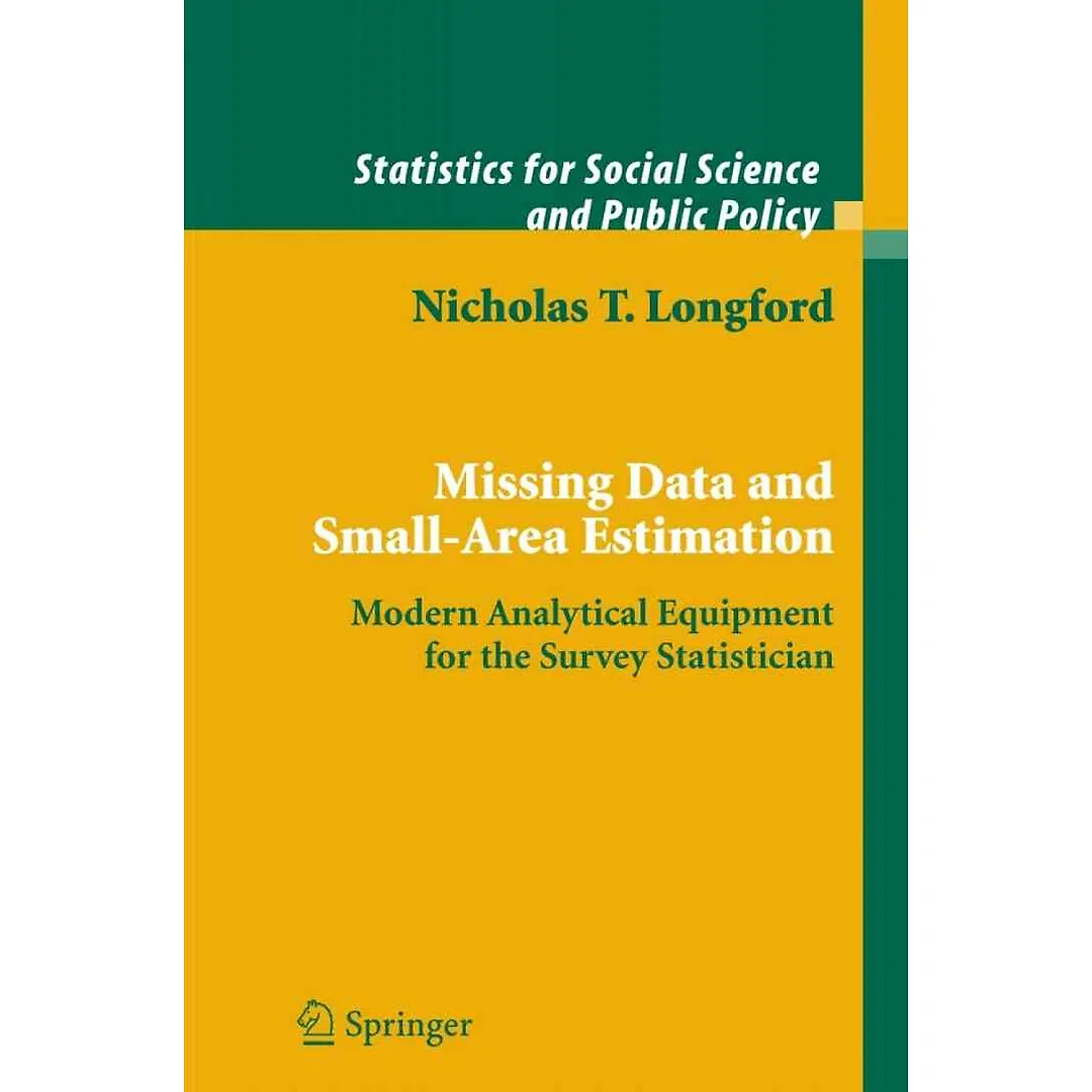 Missing Data and Small-Area Estimation: Modern Analytical Equipment for the Survey Statistician