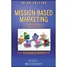 Mission-Based Marketing: Positioning Your Not-for-Profit in an Increasingly Competitive World