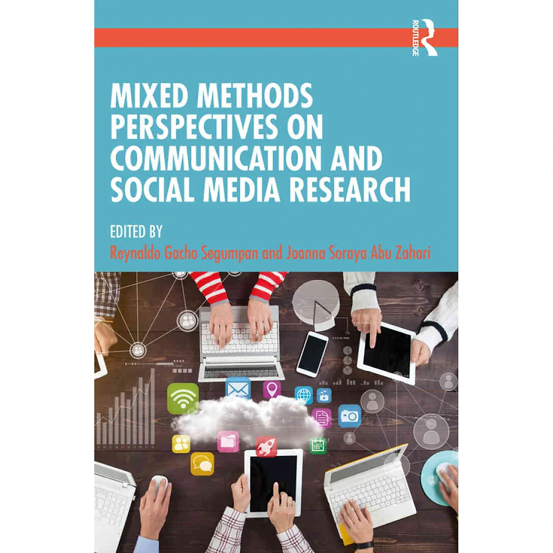 Mixed Methods Perspectives on Communication and Social Media Research 1st Edition
