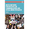 Mixed Methods Perspectives on Communication and Social Media Research 1st Edition
