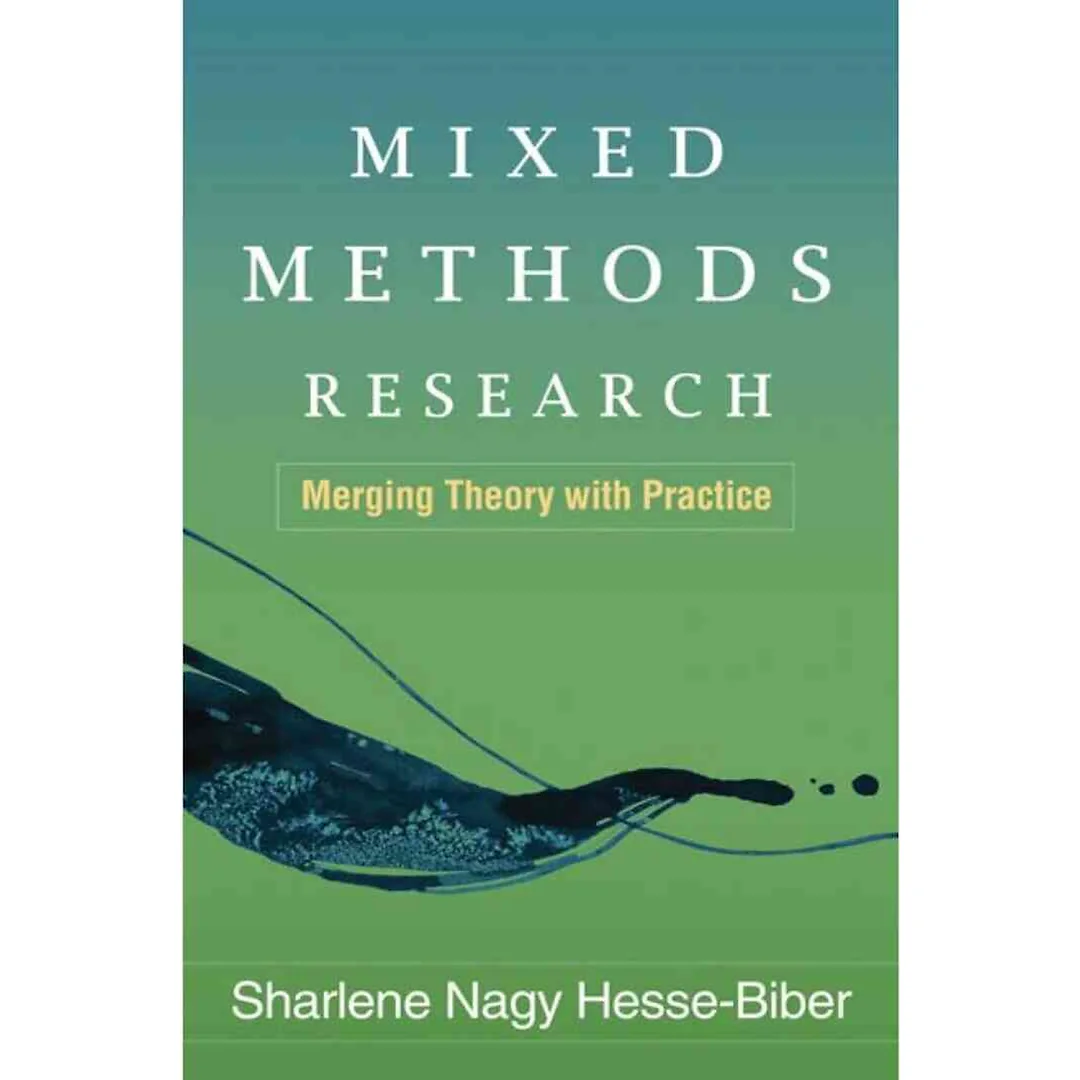 Mixed Methods Research: Merging Theory with Practice
