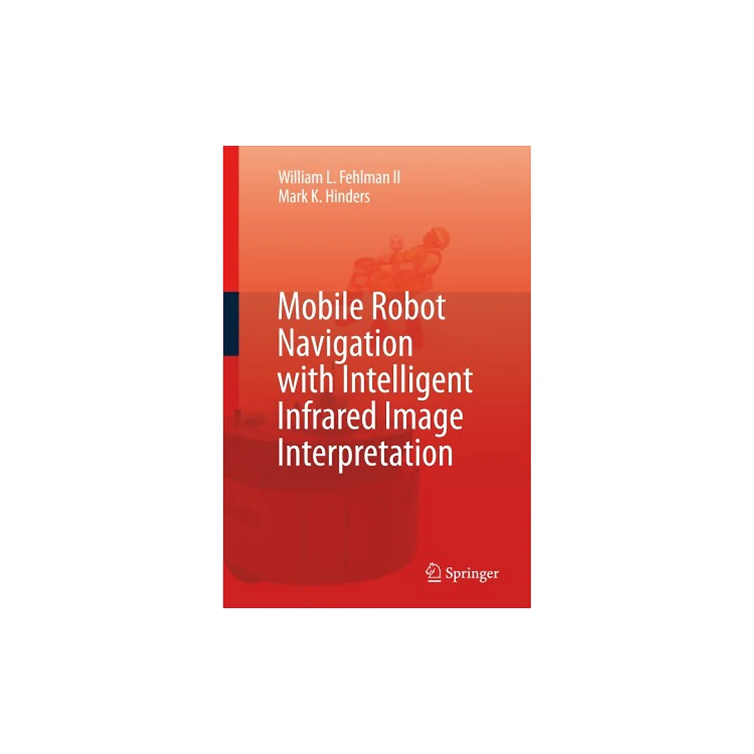 Mobile Robot Navigation with Intelligent Infrared Image Interpretation