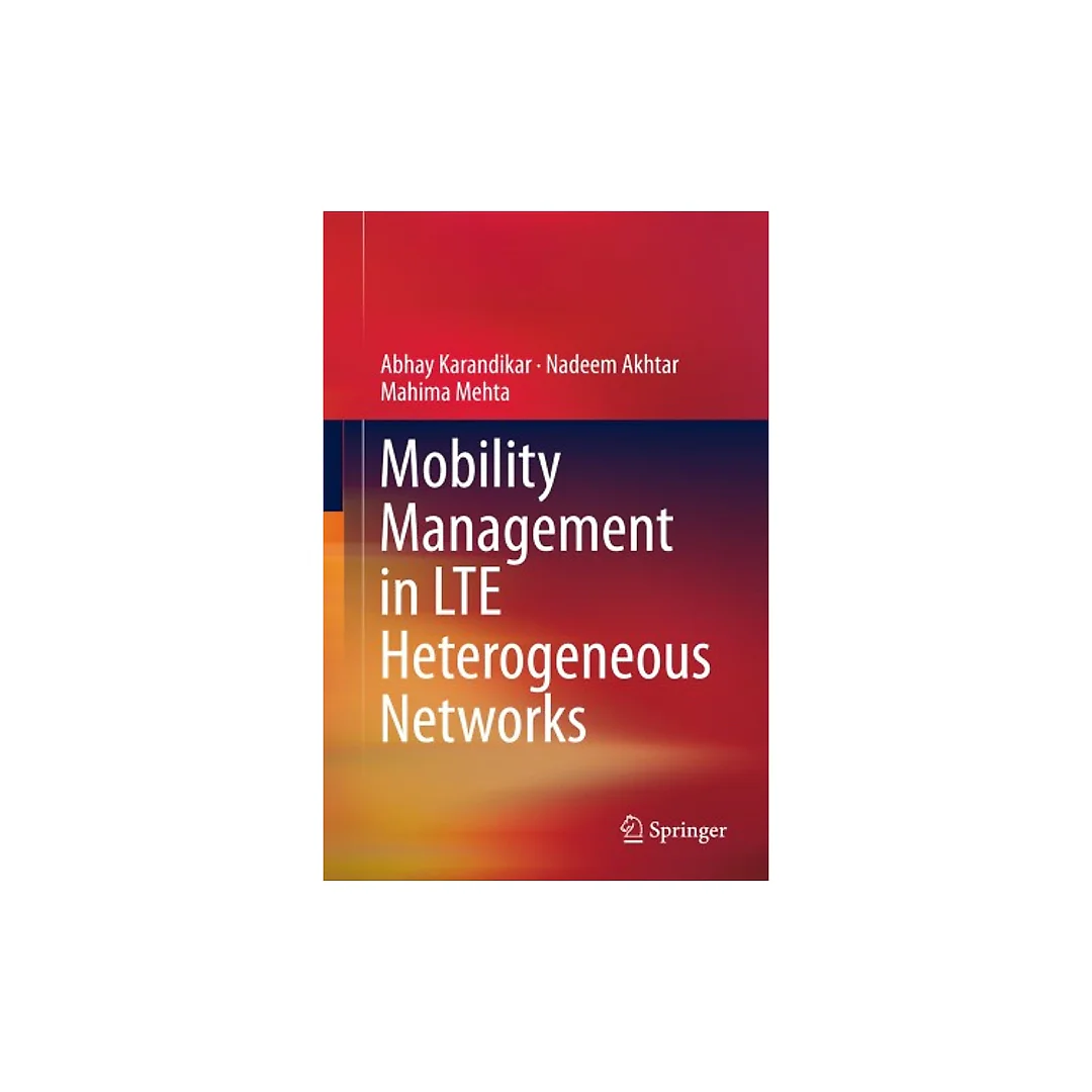 Mobility Management in LTE Heterogeneous Networks