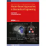 Model-Based Approaches in Biomedical Engineering