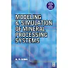 Modeling and Simulation of Mineral Processing Systems