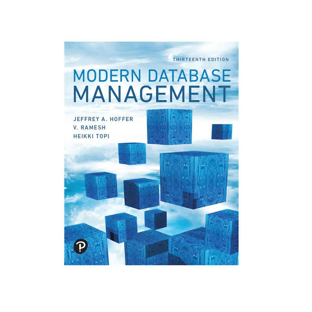 Modern Database Management, 13th Edition