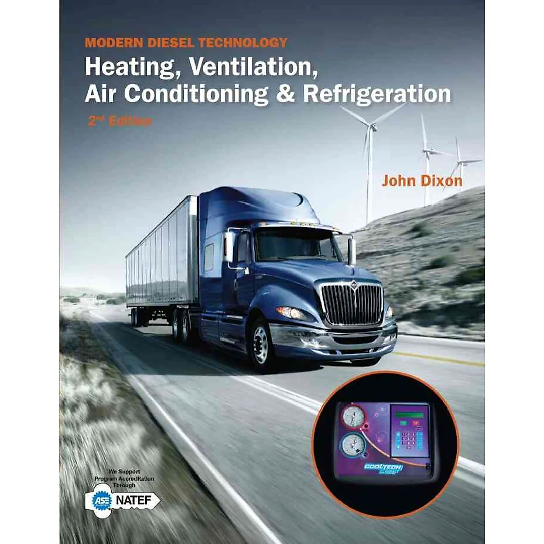 Modern Diesel Technology: Heating Ventilation Air Conditioning & Refrigeration 2nd Edition