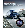 Modern Diesel Technology: Heating Ventilation Air Conditioning & Refrigeration 2nd Edition