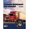 Modern Diesel Technology: Preventive Maintenance and Inspection