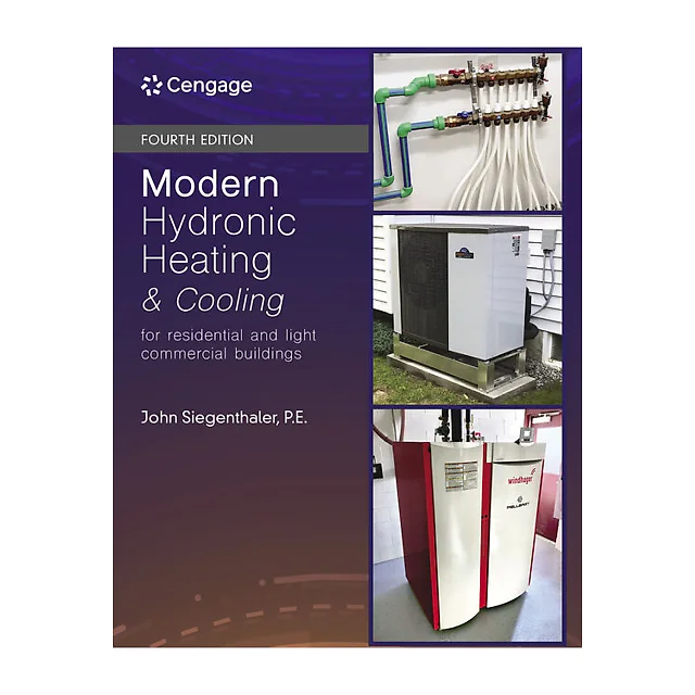 Modern Hydronic Heating: For Residential and Light Commercial Buildings 4th Edition
