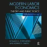 Modern Labor Economics: Theory and Public Policy