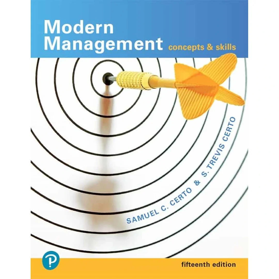 Modern Management: Concepts and Skills, 15th Edition