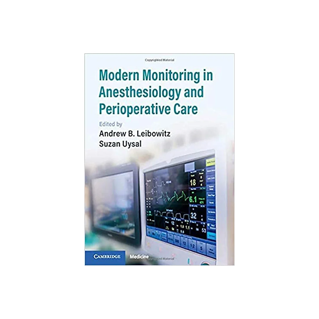 Modern Monitoring in Anesthesiology and Perioperative Care