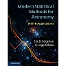 Modern Statistical Methods for Astronomy: With R Applications, 1st Edition