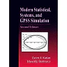 Modern Statistical, Systems, and GPSS Simulation, Second Edition