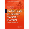 Modern Trends in Controlled Stochastic Processes: Theory and Applications, V.III