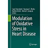 Modulation of Oxidative Stress in Heart Disease