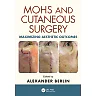 Mohs and Cutaneous Surgery: Maximizing Aesthetic Outcomes