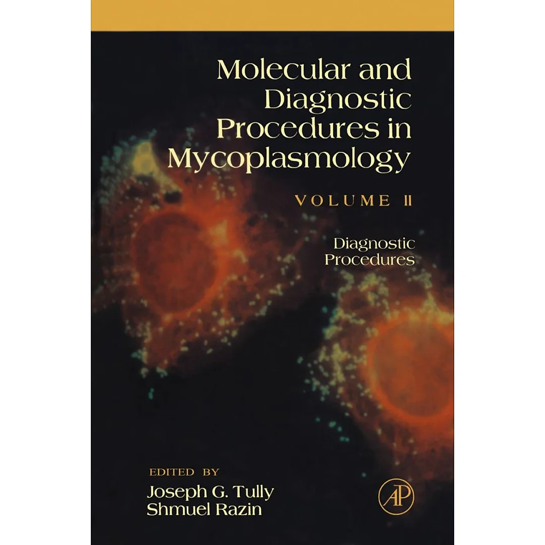 Molecular and Diagnostic Procedures in Mycoplasmology: Diagnostic Procedures