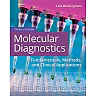 Molecular Diagnostics: Fundamentals, Methods and Clinical Applications 3th edition