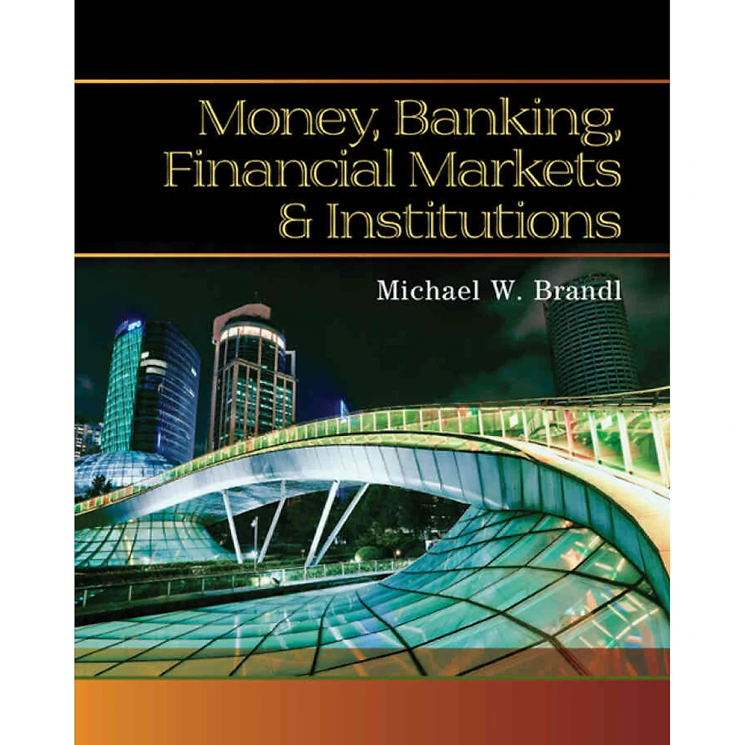 Money Banking Financial Markets and Institutions 1st Edition