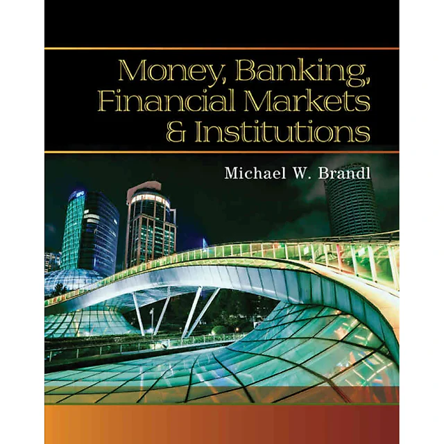 Money Banking Financial Markets and Institutions 1st Edition