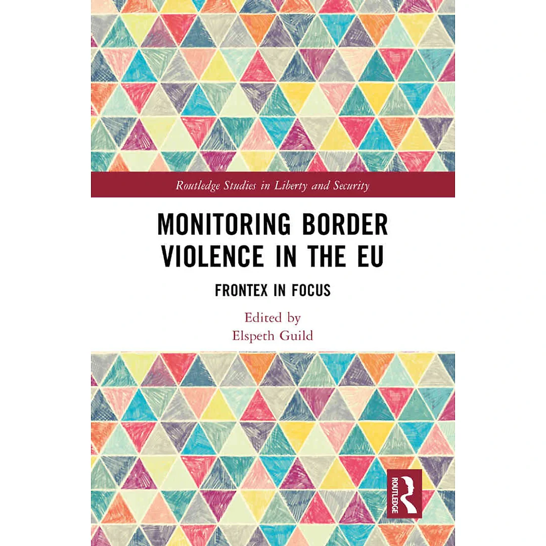 Monitoring Border Violence in the EU: Frontex in Focus