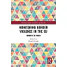 Monitoring Border Violence in the EU: Frontex in Focus