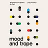Mood and Trope:g The Rhetoric and Poetics of Affect