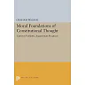 Moral Foundations of Constitutional Thought: Current Problems Augustinian Prospects