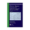 Morrey Spaces Introduction and Applications to Integral Operators and PDE's, Volumes I & II