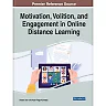 Motivation, Volition, and Engagement in Online Distance Learning