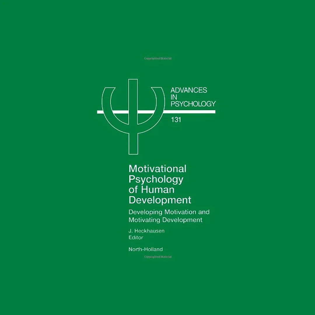 Motivational Psychology of Human Development: Developing Motivation and Motivating Development