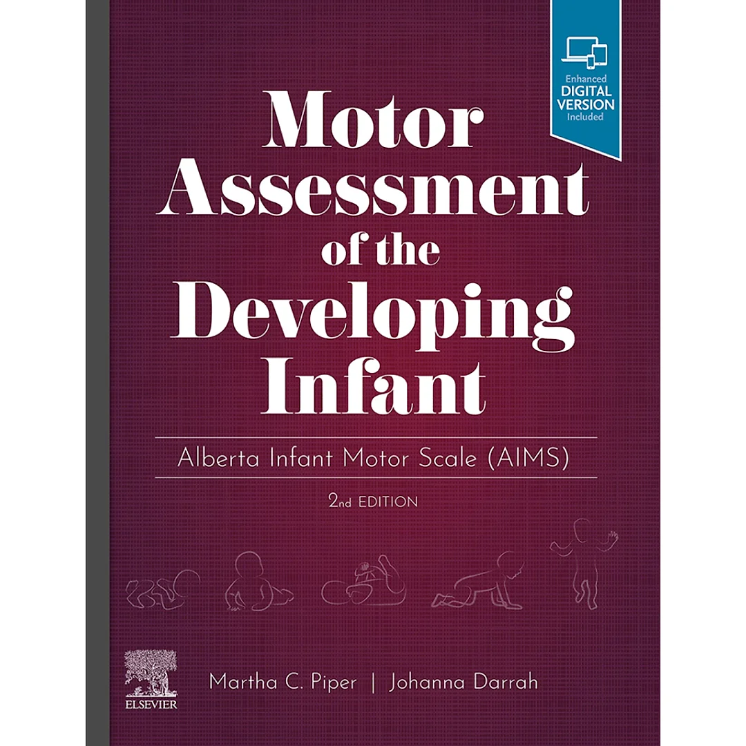 Motor Assessment of the Developing Infant: Alberta Infant Motor Scale (AIMS)