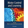 Motor Control and Learning