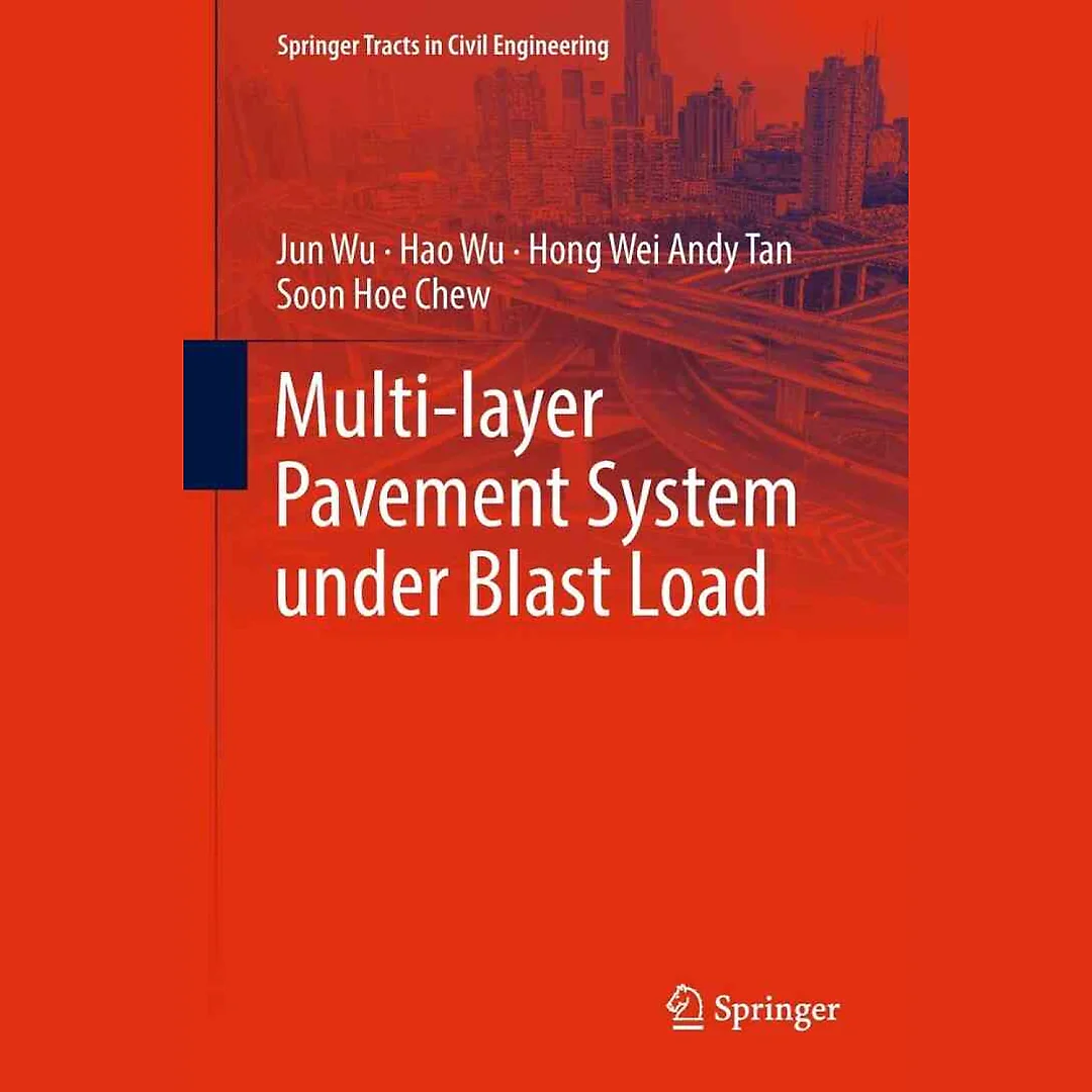 Multi-layer Pavement System under Blast Load