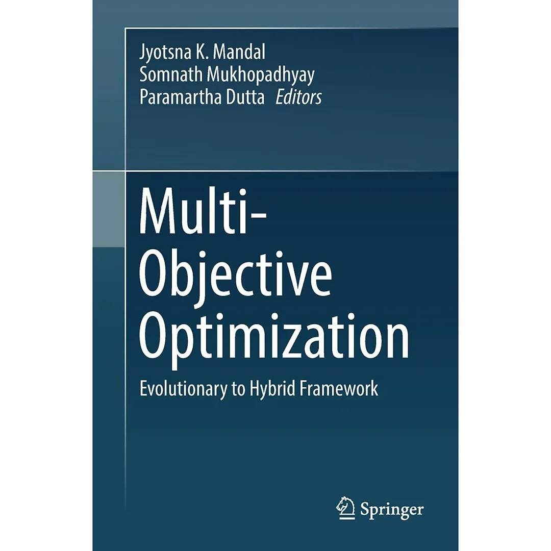 Multi-Objective Optimization: Evolutionary to Hybrid Framework