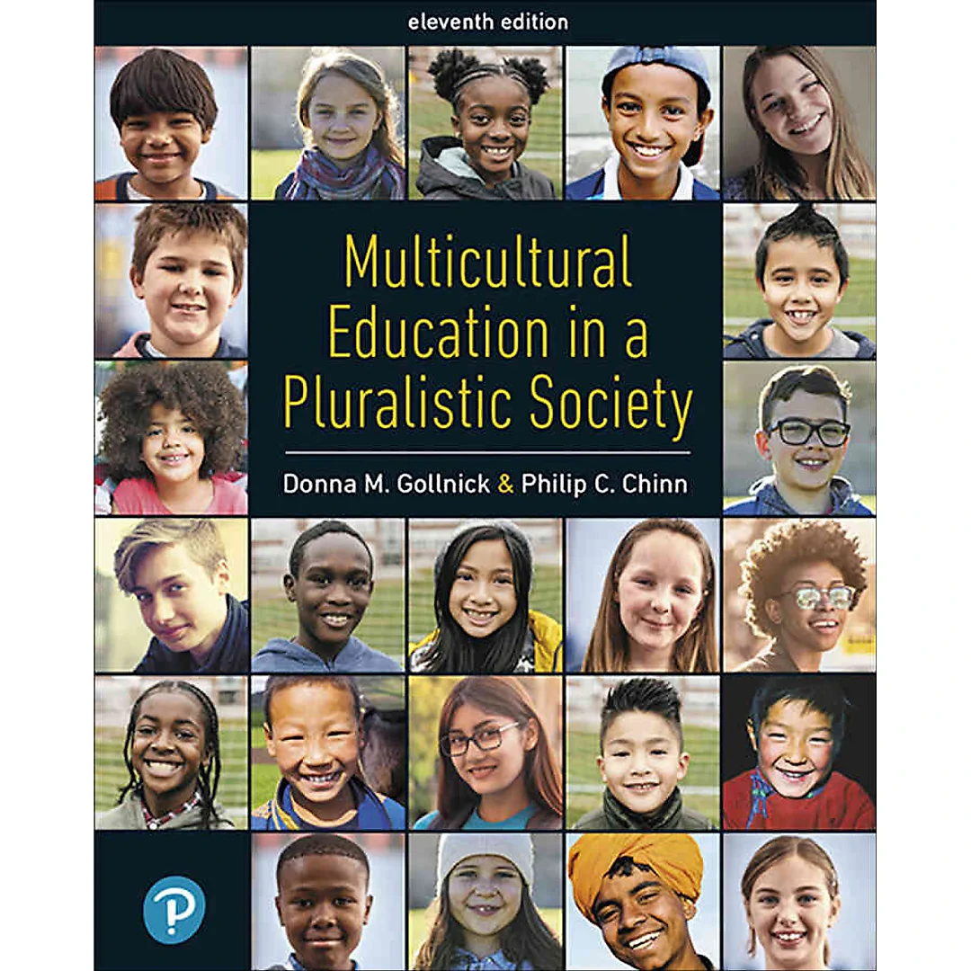 Multicultural Education in a Pluralistic Society, 11th Edition