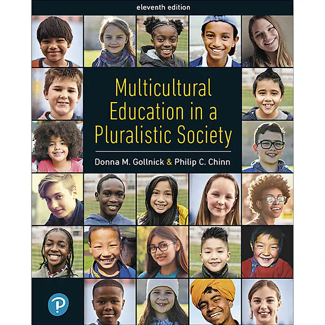 Multicultural Education in a Pluralistic Society, 11th Edition
