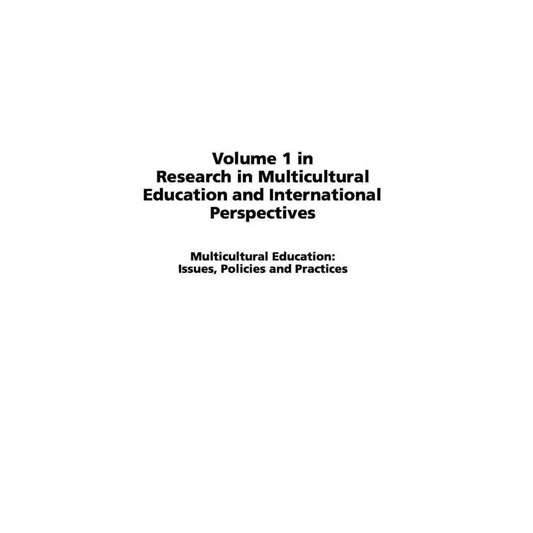Multicultural Education: Issues, Policies, and Practices