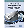 Multidimensional Perspectives and Global Analysis of Universal Health Coverage