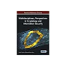 Multidisciplinary Perspectives in Cryptology and Information Security