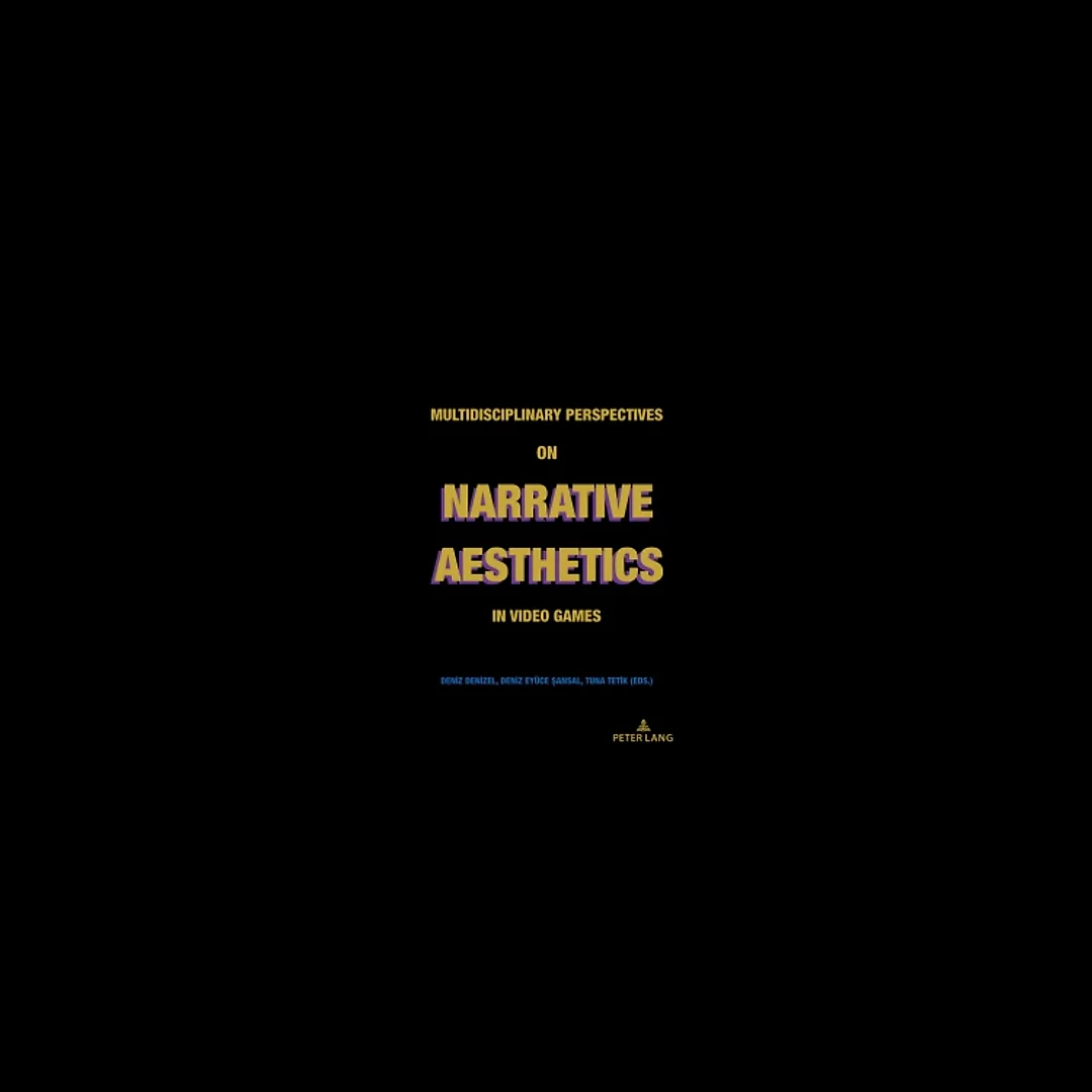 Multidisciplinary Perspectives on Narrative Aesthetics in Video Games