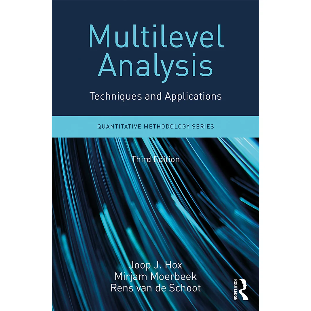 Multilevel Analysis: Techniques and Applications Third Edition