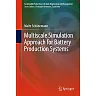 Multiscale Simulation Approach for Battery Production Systems