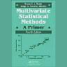 Multivariate Statistical Methods: A Primer Fourth Edition