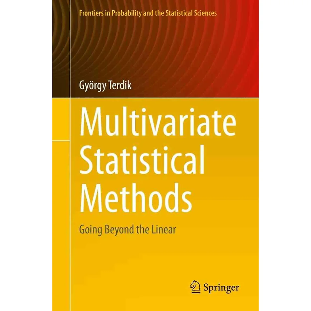 Multivariate Statistical Methods: Going Beyond The Linear